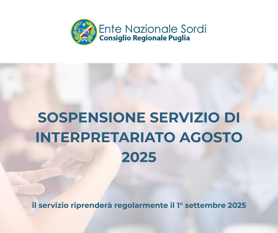 SOSPENSIONE SERVIZIO DI INTERPRETARIATO AGOSTO 2025